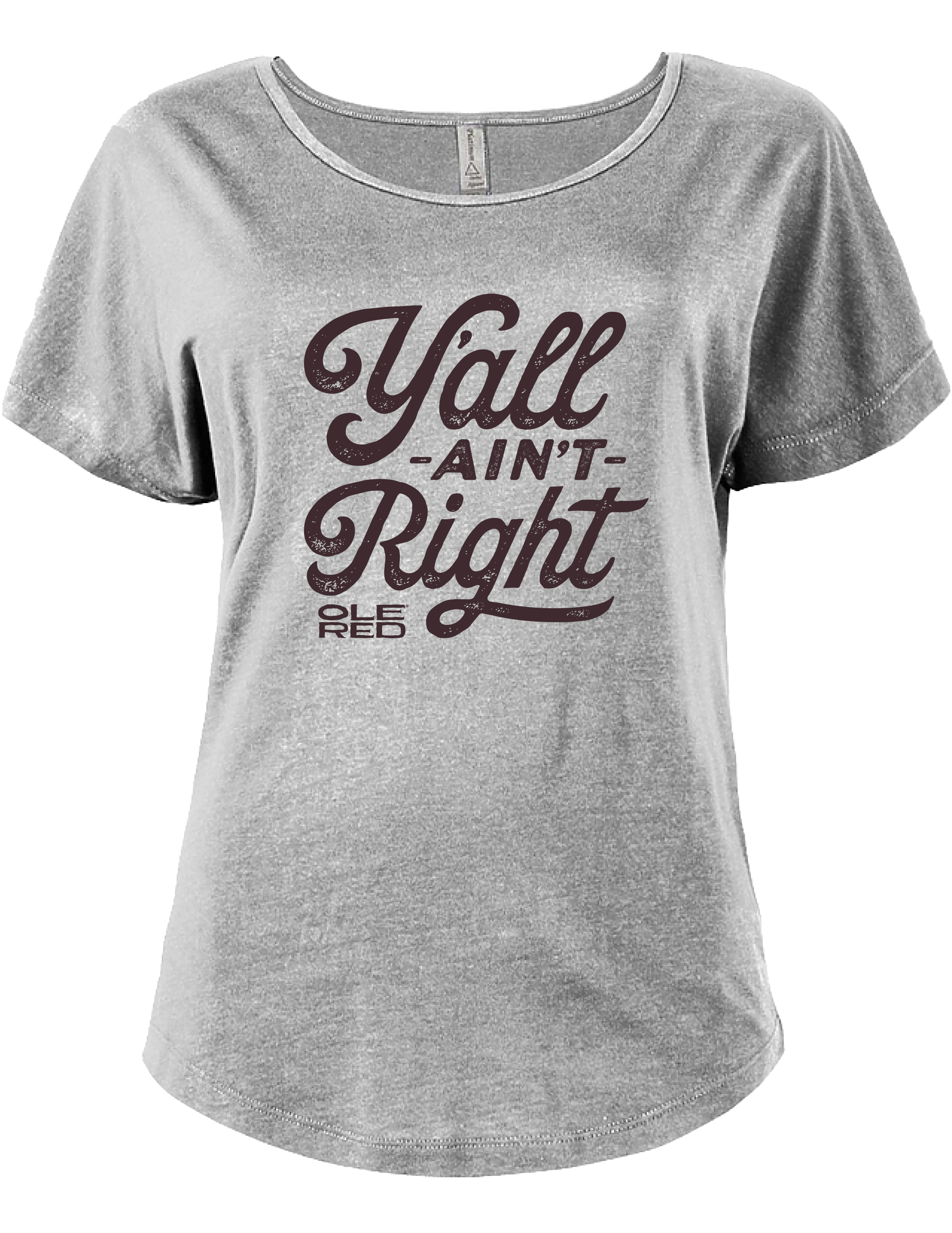 Ole Red Y'all Ain't Right Women's T-Shirt