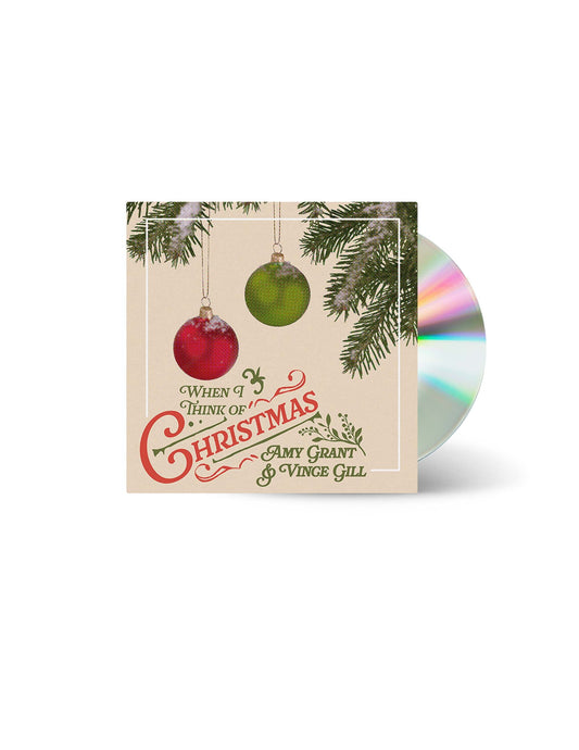 Amy Grant & Vince Gill: When I Think Of Christmas (CD) - A-V