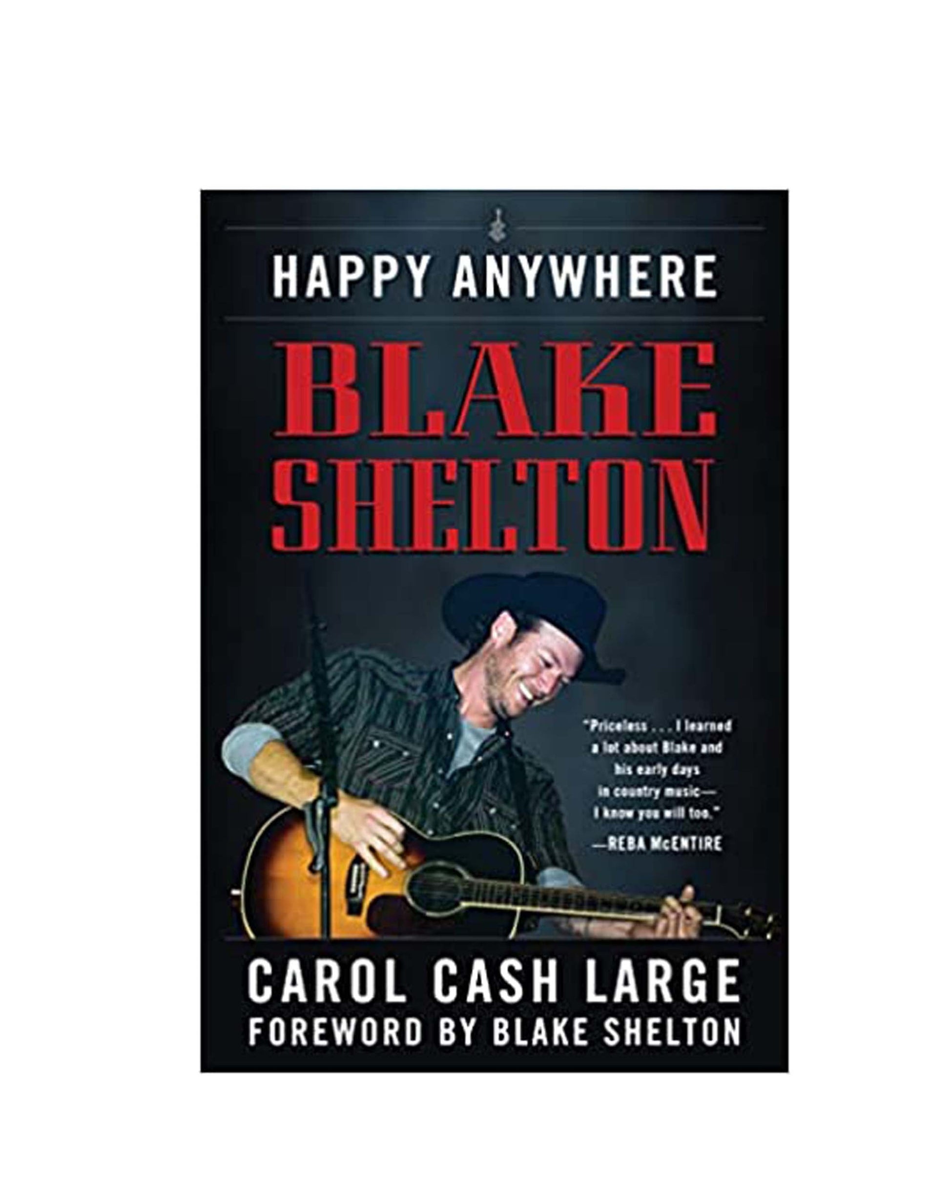 Blake Shelton: Happy Anywhere (Hardcover) - BOOKS