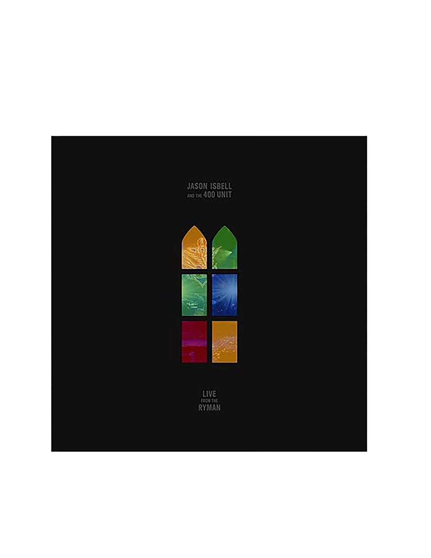 Jason Isbell& The 400 Unit: Live from the Ryman (CD) - A-V