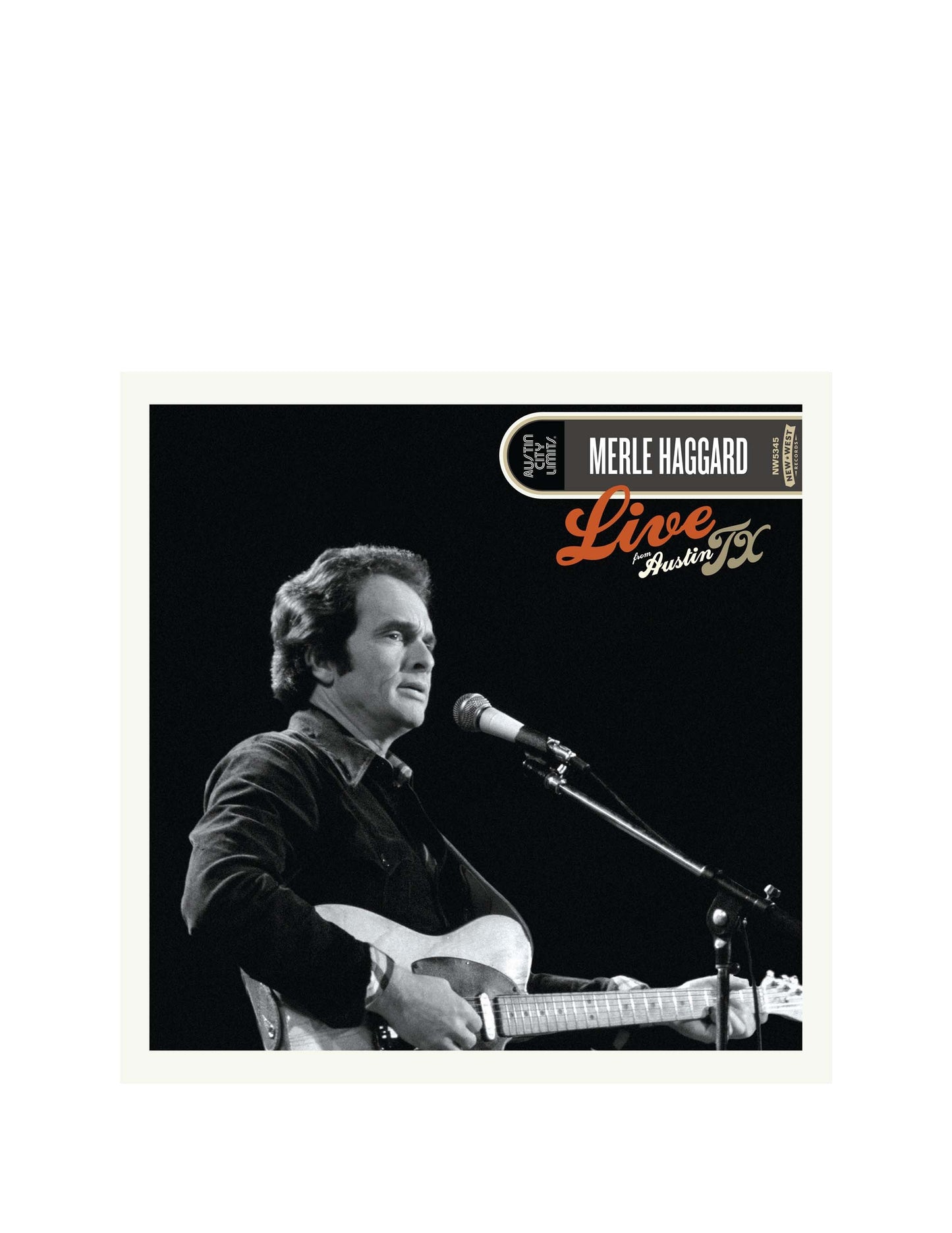 Merle Haggard: Live from Austin TX ’78 (LP) - A-V