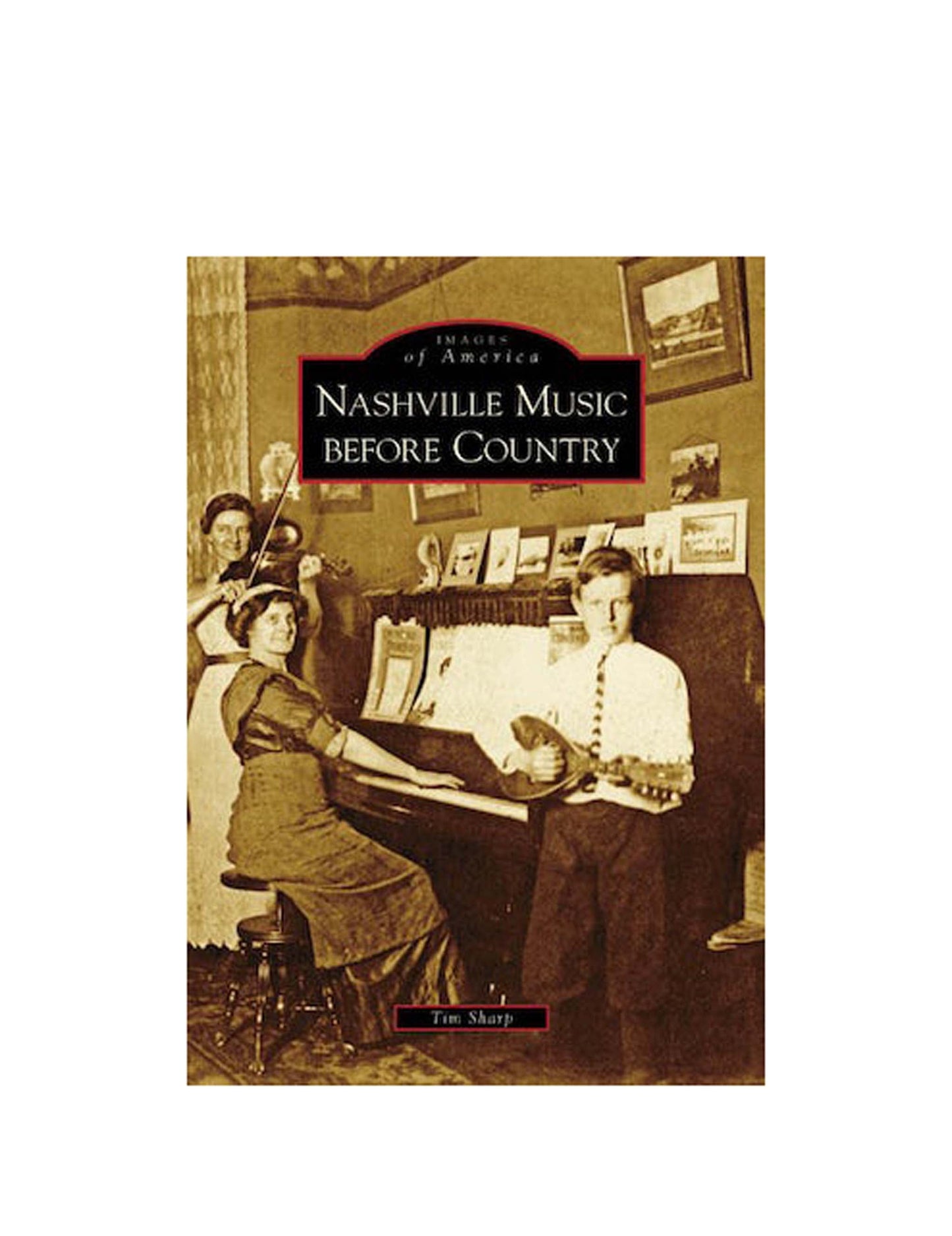 Nashville Music Before Country (Paperback) - BOOKS