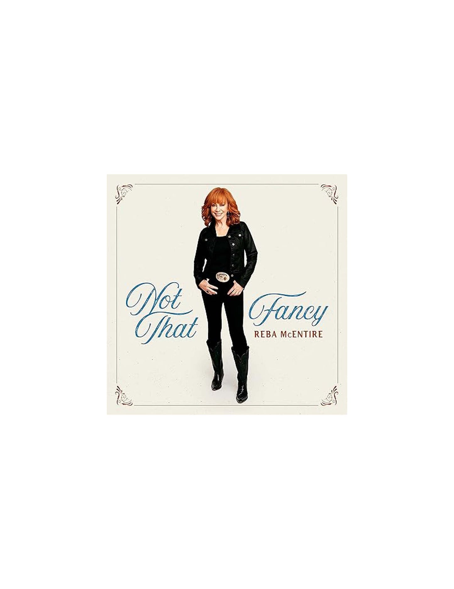 Reba McEntire: Not That Fancy (CD) - A-V