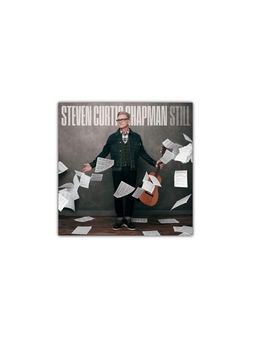 Steven Curtis Chapman: Still (CD) - A-V