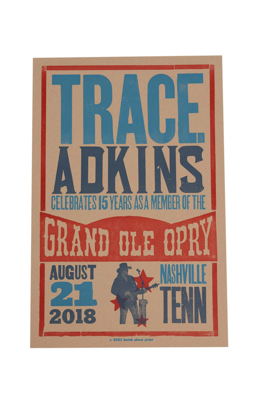 Trace Adkins 15th Opry Anniversary Hatch Show Print - POSTERS