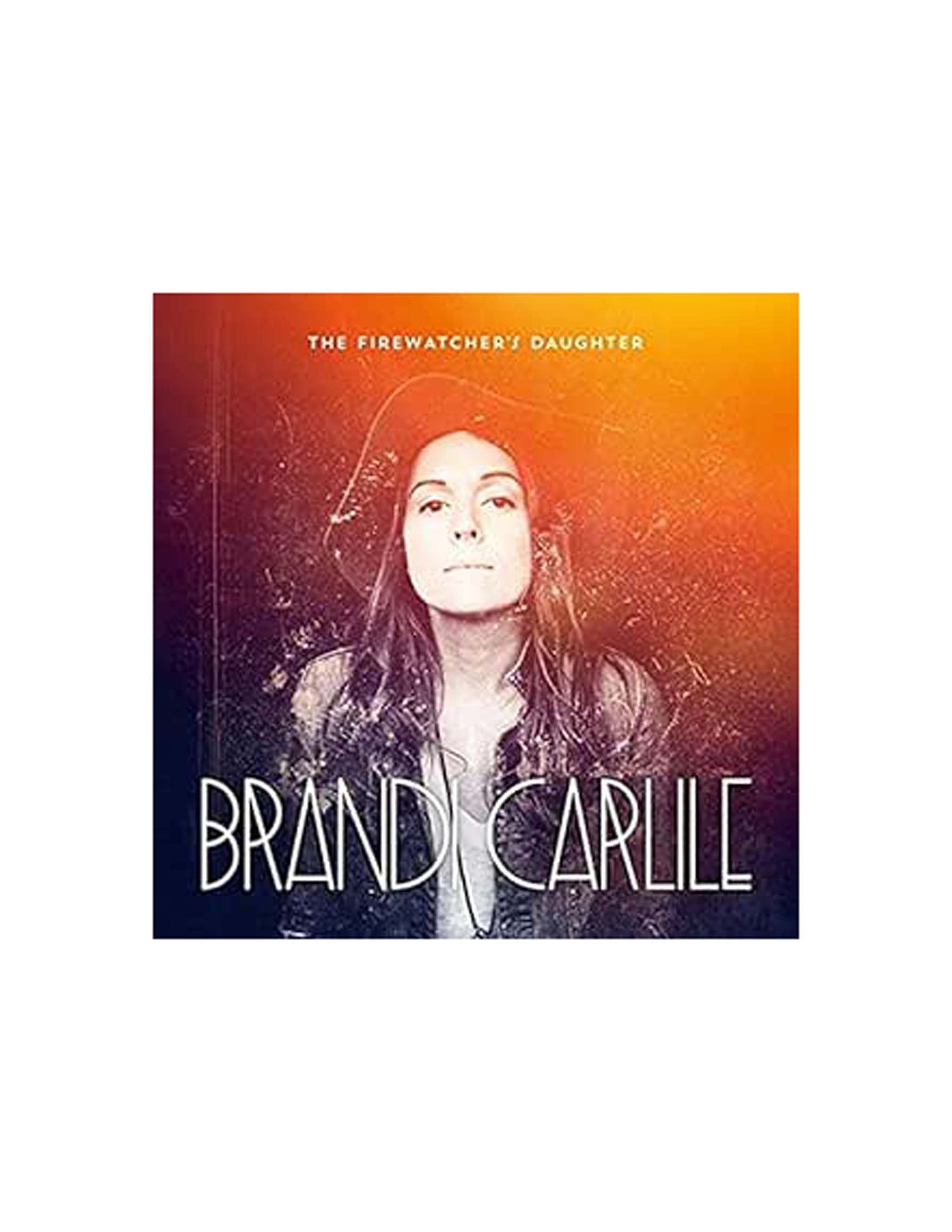 Brandi Carlile: Firewatcher's Daughter (CD)