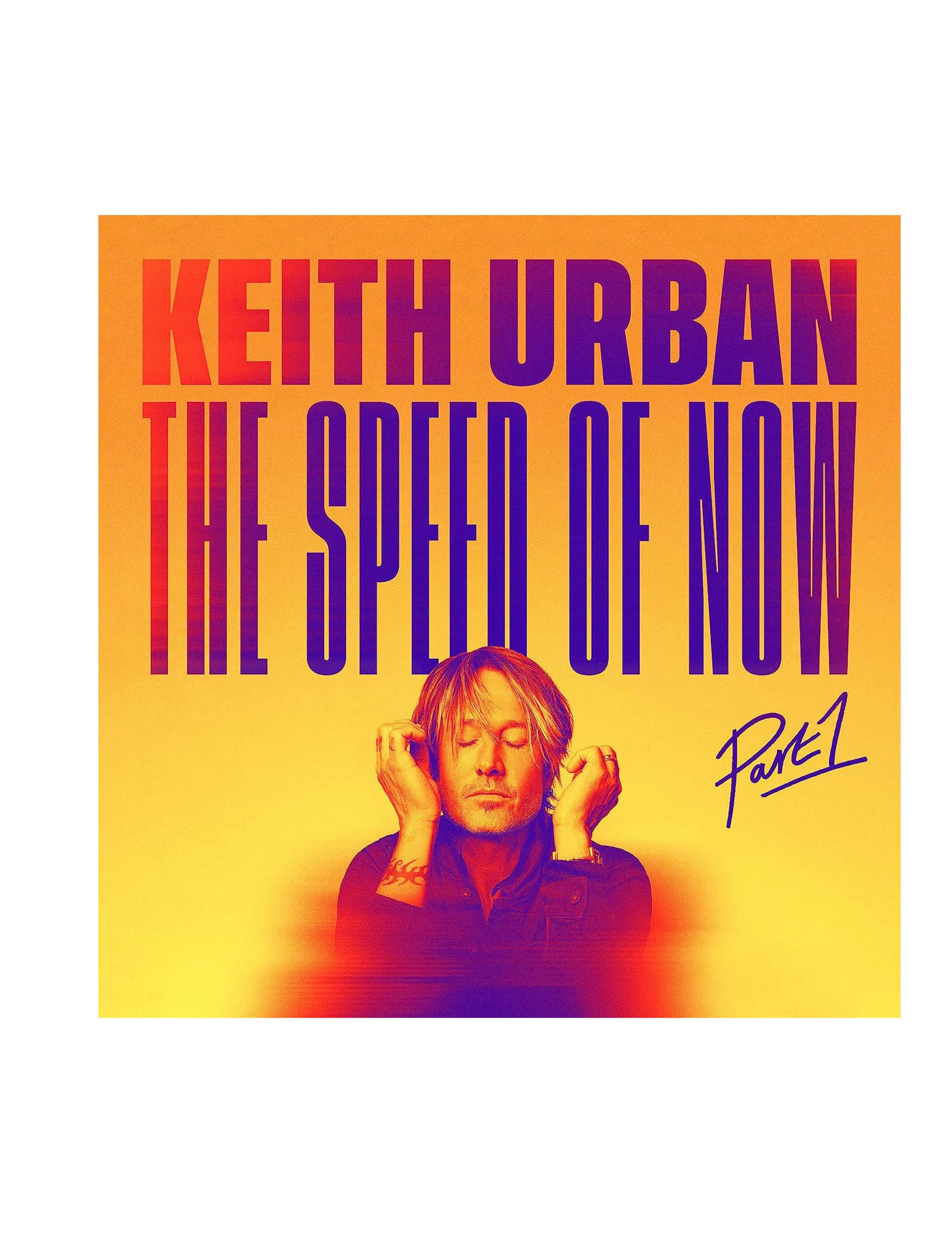 Keith Urban: The Speed of Now Part 1 (CD)