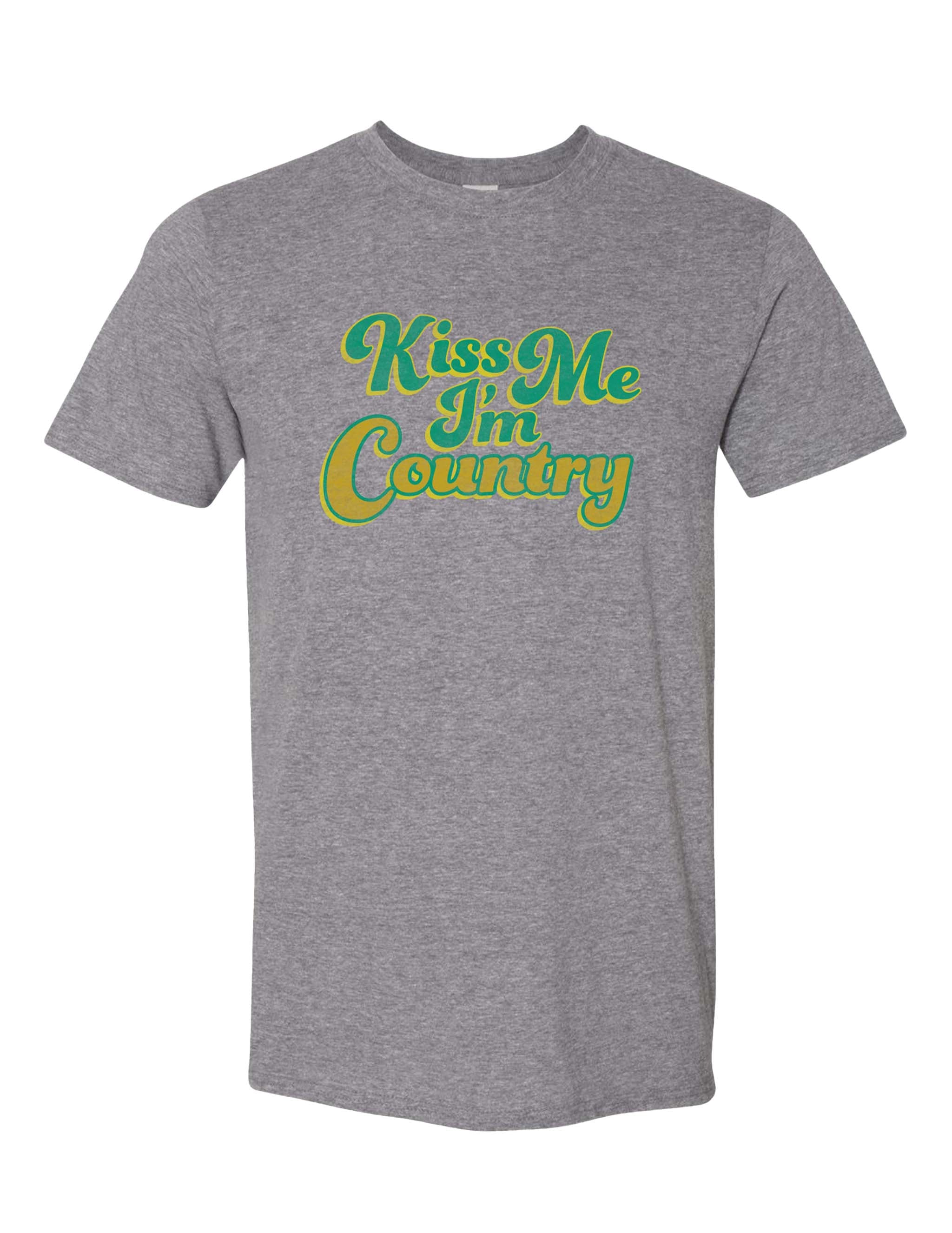 Kiss Me I'm Country T-Shirt