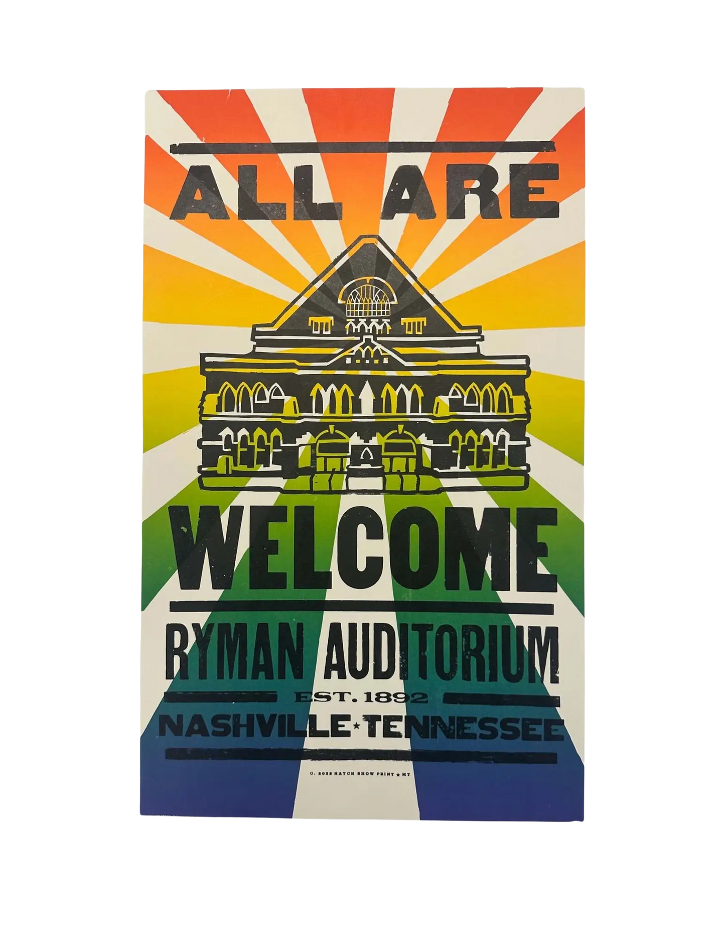 All Are Welcome Rainbow Ryman Hatch Show Print - POSTERS