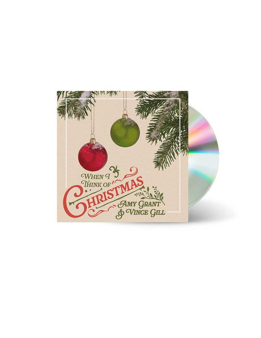 Amy Grant & Vince Gill: When I Think Of Christmas (CD) - A-V