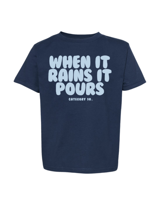 Category 10 When It Rains It Pours Toddler T-Shirt - KIDS APPAREL