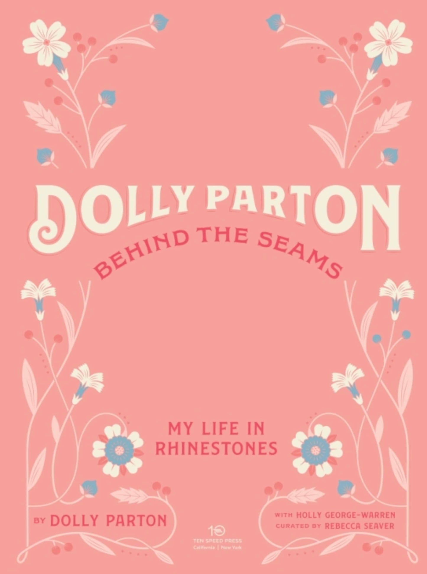 Dolly Parton Behind The Seams My Life In Rhinestones (Hardcover) - BOOKS