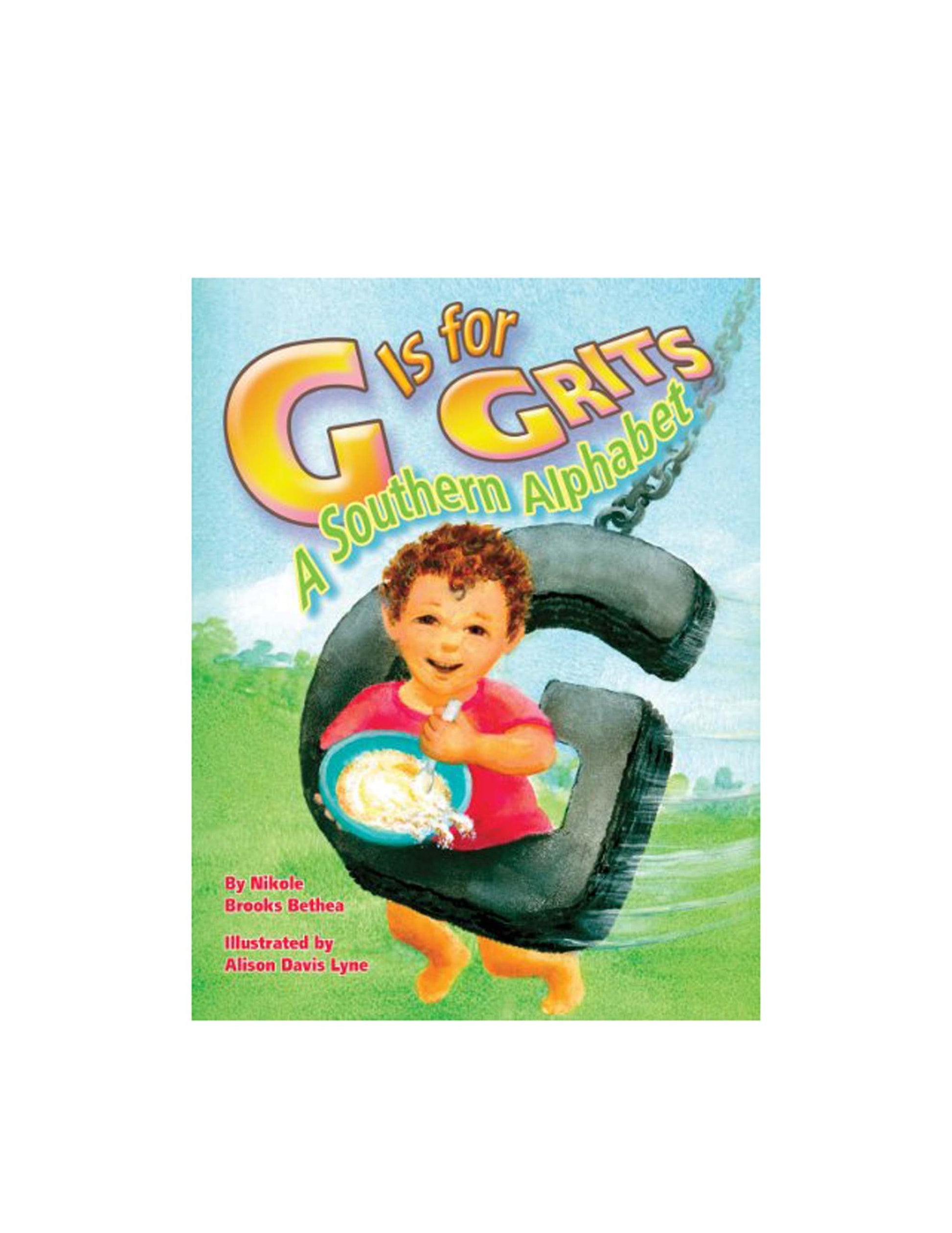 G Is for Grits: A Southern Alphabet (ABC Series) - BOOKS