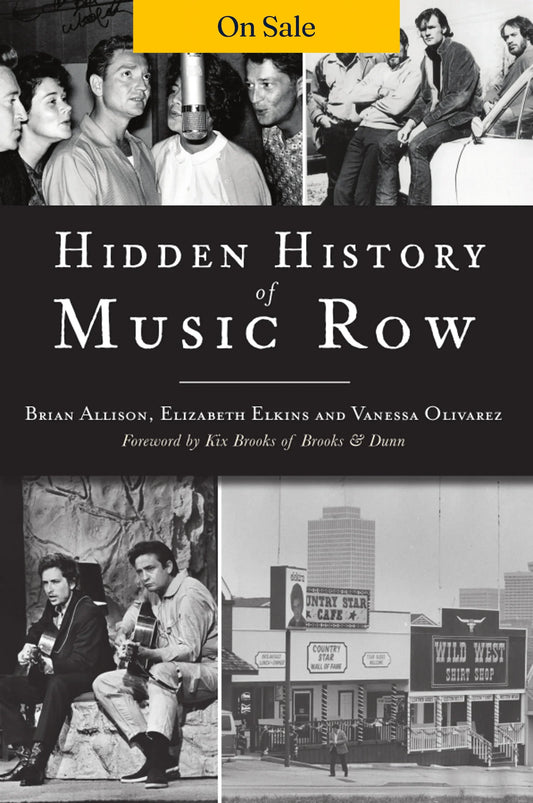 Hidden History of Music Row Paperback - BOOKS