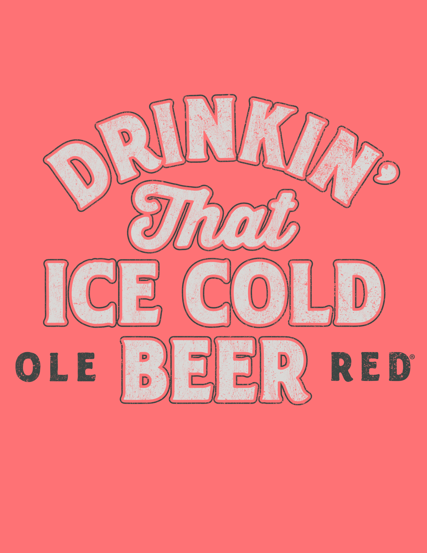 Ole Red Drinkin’ That Ice Cold Beer Tank - TANKS