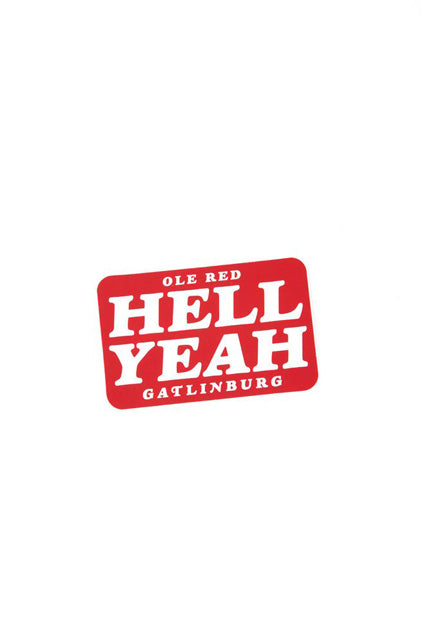 Ole Red Gatlinburg Hell Yeah Decal Default Title