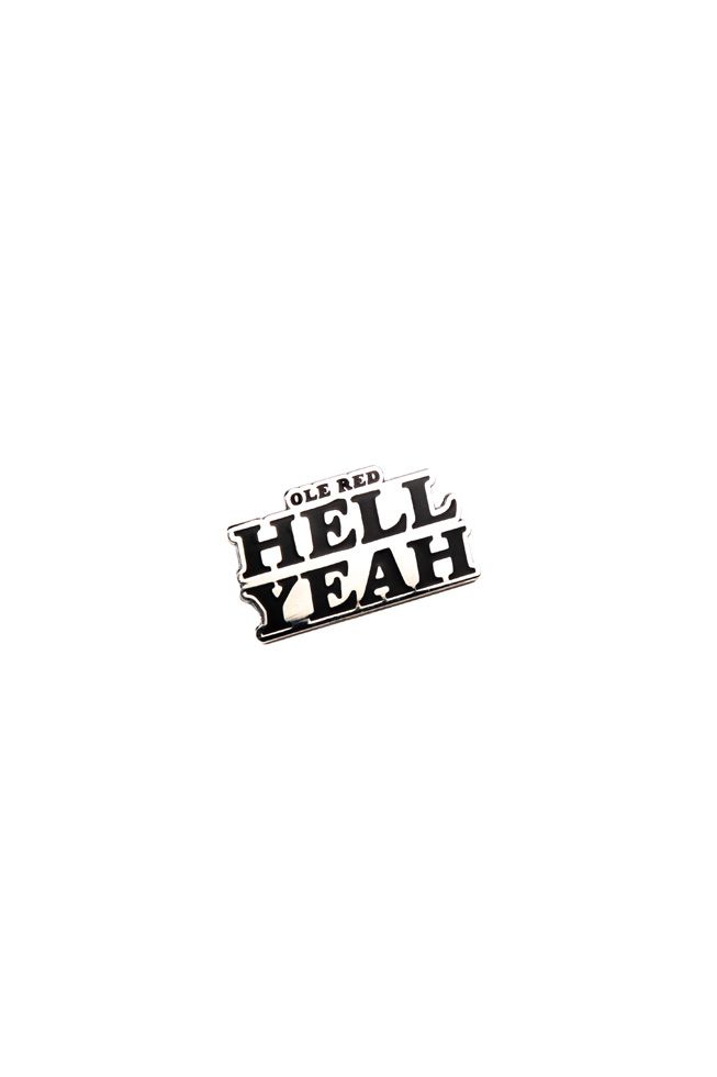 Ole Red Hell Yeah Pin - JEWELRY