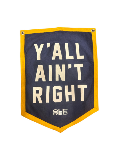 Ole Red Y’All Ain’t Right Banner - DECOR