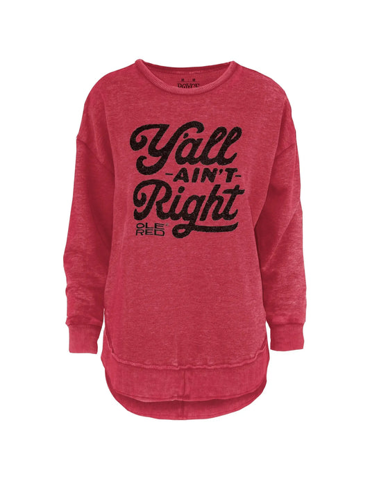 Ole Red Y’All Ain’t Right Fleece - FLEECE