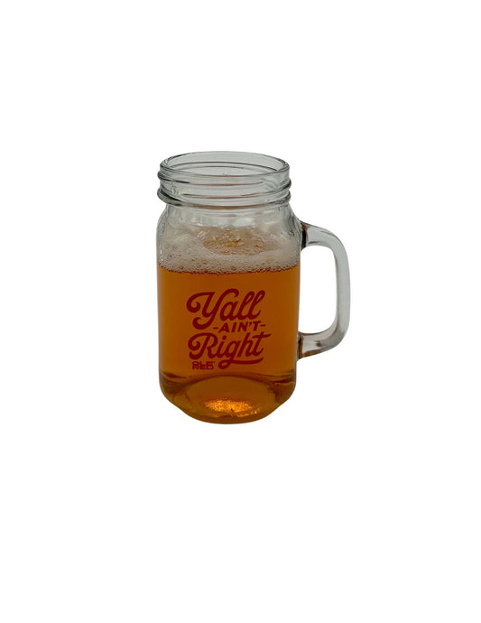 Ole Red Y’All Ain’t Right Mason Jar - DRINKWARE