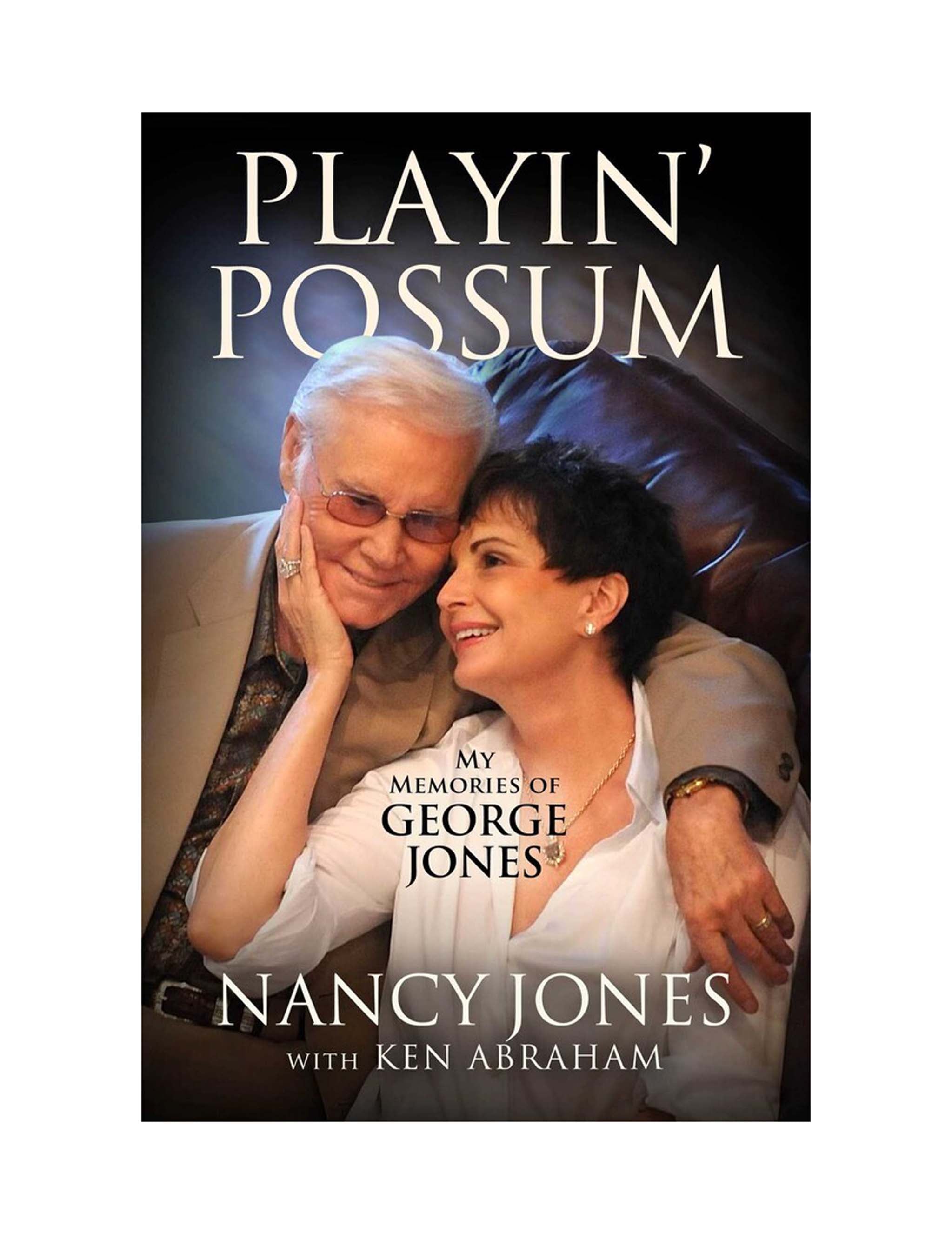 Nancy Jones: Playin' Possum: My Memories of George Jones (Hardcover)