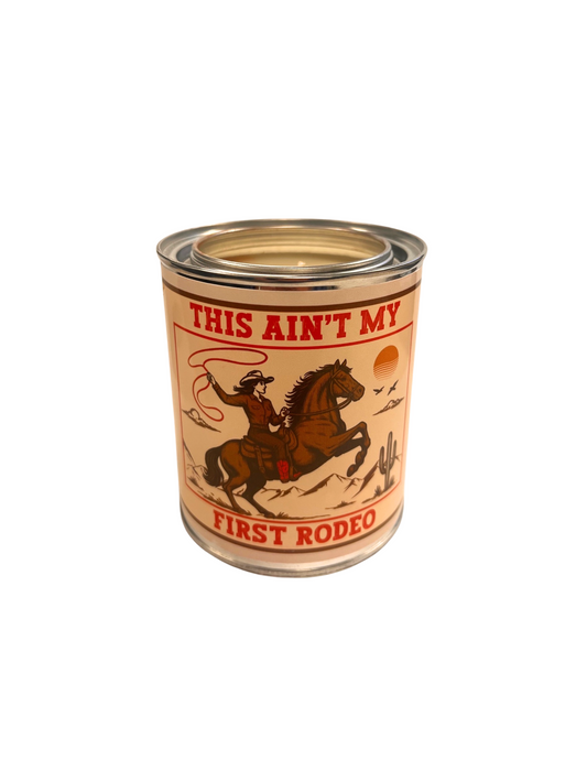 This Aint My First Rodeo Candle - CANDLES
