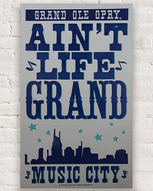Ain't Life Grand Hatch Show Print Default Title