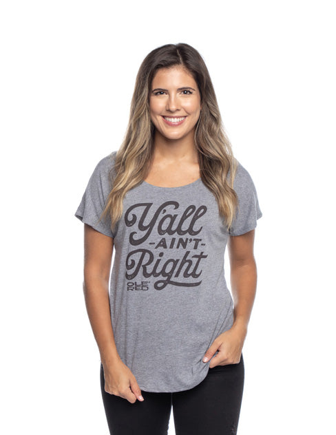 Ole Red Y'all Ain't Right Women's T-Shirt