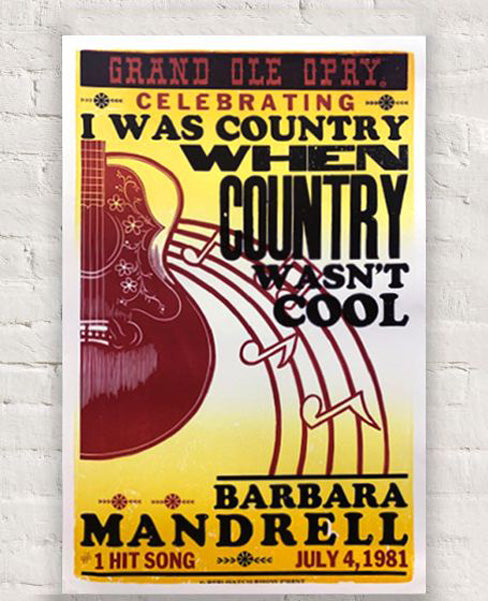 Barbara Mandrell I Was Country Hatch Show Print