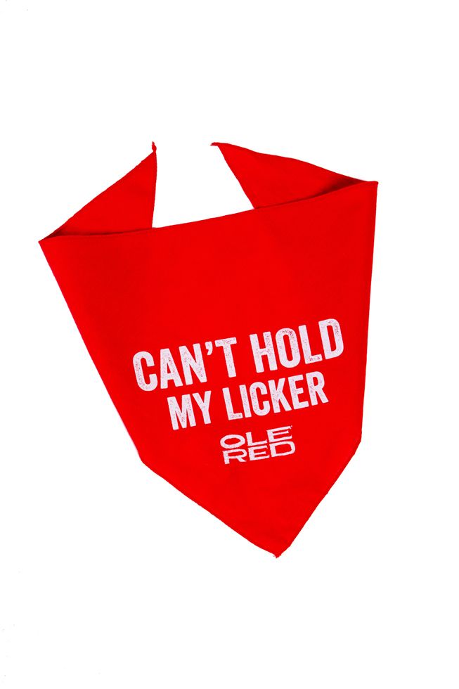 Ole Red Small Can't Hold My Licker Dog Bandana